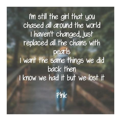 but we lost it lyrics pink